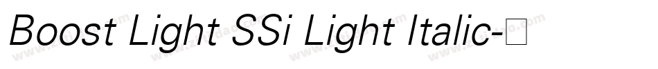Boost Light SSi Light Italic字体转换